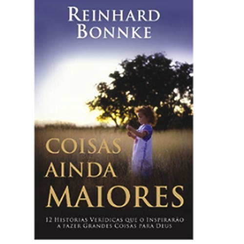 Capa do livro Coisas ainda maiores, de Reinhard Bonnke