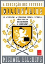 A educação dos futuros milionários