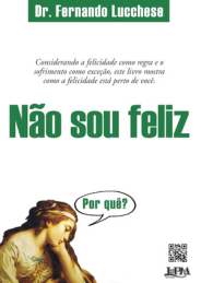 Não sou feliz