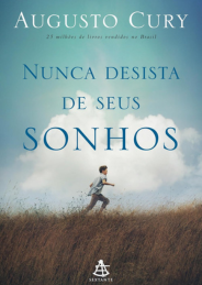 Nunca desista de seus sonhos