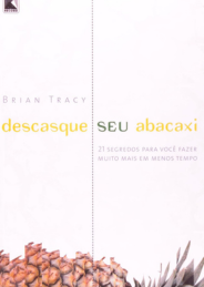 Descasque seu abacaxi