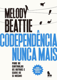 Codependência nunca mais