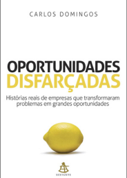 Oportunidades disfarçadas