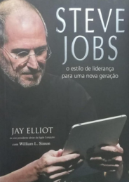 Steve Jobs - O estilo de liderança para uma nova geração