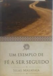 Um exemplo de fé a ser seguido