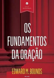 Os fundamentos da oração