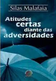 Atitudes certas diante das adversidades