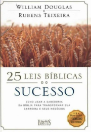 25 Leis bíblicas do sucesso